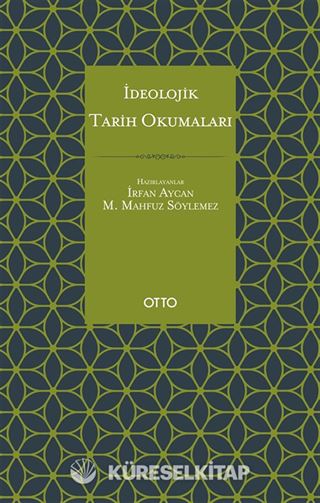 İdeolojik Tarih Okumaları