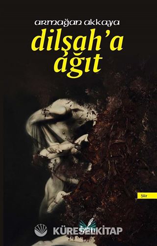 Dilşah'a Ağıt