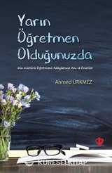 Yarın Öğretmen Olduğunuzda