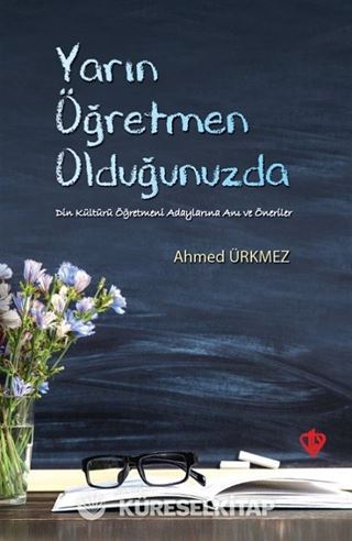 Yarın Öğretmen Olduğunuzda