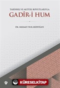 Tarihsel ve Aktüel Boyutlarıyla Gadir-i Hum