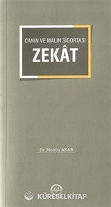 Canın ve Malın Sigortası Zekat