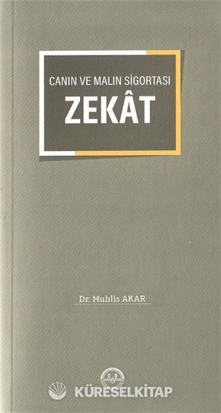 Canın ve Malın Sigortası Zekat