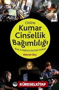 Online Kumar ve Cinsellik Bağımlılığı