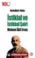 İstiklal ve İstikbal Şairi Mehmet Âkif Ersoy