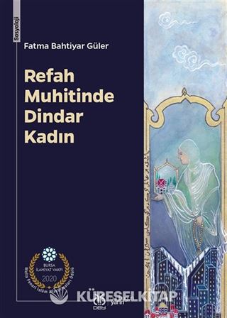 Refah Muhitinde Dindar Kadın