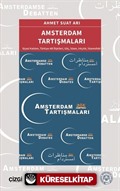 Amsterdam Tartışmaları (Siyasi Katılım, Türkiye-AB İlişkileri, Göç, İslam, Irkçılık, İslamofobi)