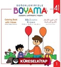 Değerlerimizle Boyama Kitabı / Paylaşma Yardımlaşma Hoşgörü (Arapça / İngilizce/Japonca/Türkçe)