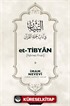 Et-Tibyan (Rahmet Pınarı)