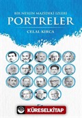 Bir Neslin Mazideki İzleri Portreler