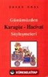 Günümüzden Karagöz-Hacivat Söyleşmeleri