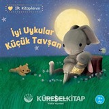 İyi Uykular Küçük Tavşan / İlk Kitaplarım