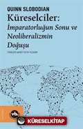 Küreselciler: İmparatorluğun Sonu ve Neoliberalizmin Doğuşu