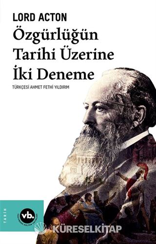 Özgürlüğün Tarihi Üzerine İki Deneme