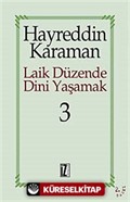 Laik Düzende Dini Yaşamak 3