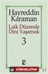 Laik Düzende Dini Yaşamak 3