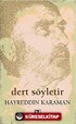 Dert Söyletir