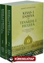 Kısas-ı Enbiya ve Tevarih-i Hulefa (2 Cilt Takım - Karton Kapak)