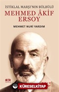 İstiklal Marşı'nın Bülbülü Mehmed Âkif Ersoy