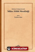 Şarkiyat Çalışmalarında İslam Ahlak Metafiziği