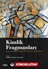 Kimlik Fragmanları (Disiplinlerarası Yaklaşım)