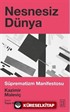 Nesnesiz Dünya / Süprematizm Manifestosu