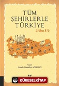 Tüm Şehirlerle Türkiye 01'den 81'e