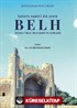 Tari̇hte Hanefi̇ Bi̇r Şehi̇r: Belh