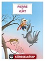 Bebekler İçin Klasikler Pierre ve Kurt