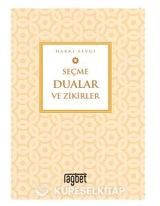 Seçme Dualar ve Zikirler