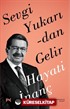 Sevgi Yukarıdan Gelir