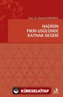 Hadisin Fıkıh Usulünde Kaynak Değeri