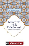 Kelam'da Hak Düşüncesi -Hak Metafiziğinin İlkeleri