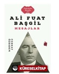 Ali Fuat Başgil Mesajlar