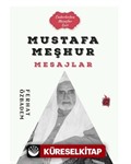 Mustafa Meşhur Mesajlar