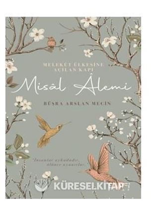Melekût Ülkesine Açılan Kapı: Misal Âlemi