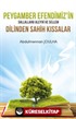 Peygamber Efendimizin sav Dilinden Sahih Kıssalar