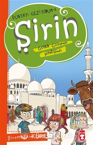 Şirin Aslında Güllük Gülistan: Hindistan - Dünyayı Geziyorum 2