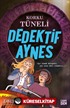 Korku Tüneli (Dedektif Aynes)