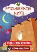 Herkes O'nu Bekliyor - Peygamberimizin Hayatı