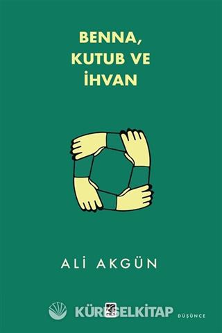 Benna, Kutub ve İhvan