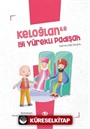 Keloğlan İle İyi Yürekli Padişah