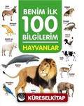 Hayvanlar / Benim İlk 100 Bilgilerim