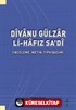 Dîvanu Gülzar Li-Hafız Sa'dî (İnceleme, Metin, Tıpkıbasım)