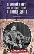 II. Abdülhamid Han'ın Batı Dillerinden Türkçeye Çevirttiği Eserler