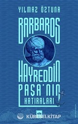 Barbaros Hayreddin Paşa'nın Hatıraları