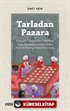 Tarladan Pazara