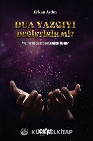 Dua Yazgıyı Değiştirir Mi?