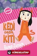 Kedi Değil Kiti / Banyo Zamanı