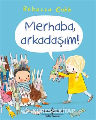 Merhaba, Arkadaşım!